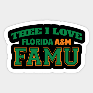 Thee I love FAMU Sticker